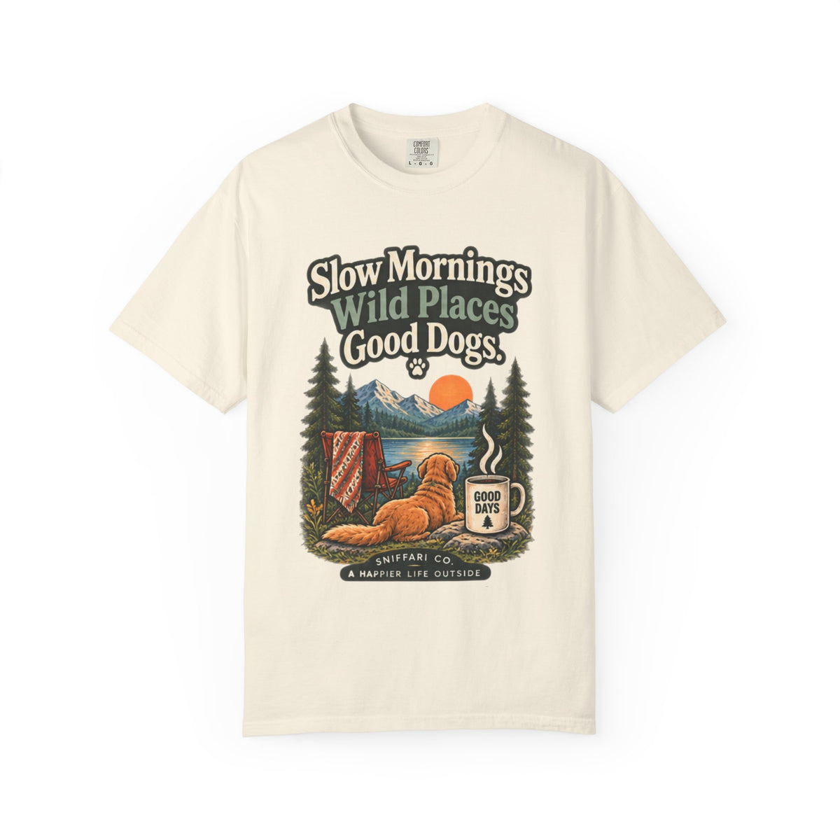 Slow Mornings Wild Places Good Dogs T-Shirt | Outdoor Tee Light