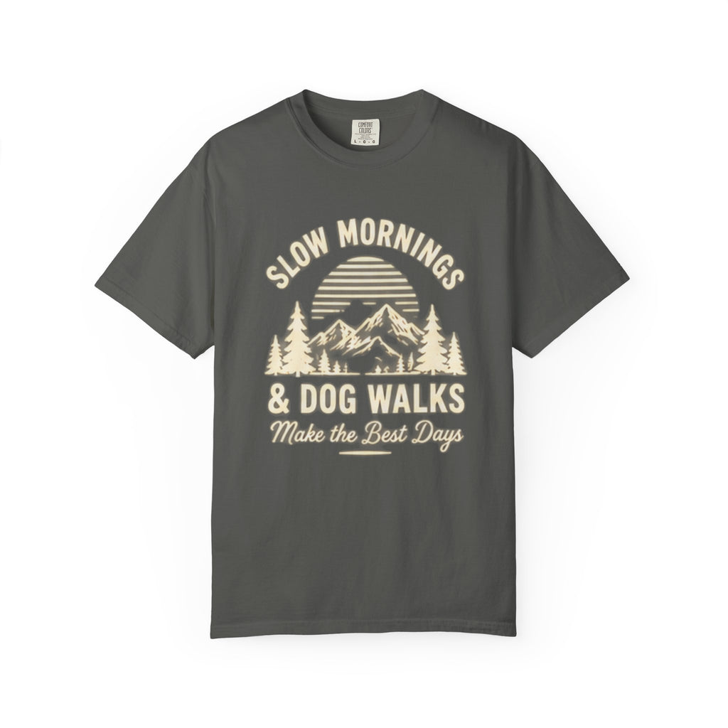 Slow Mornings & Dog Walks T-Shirt | Dog Lover & Coffee Tee