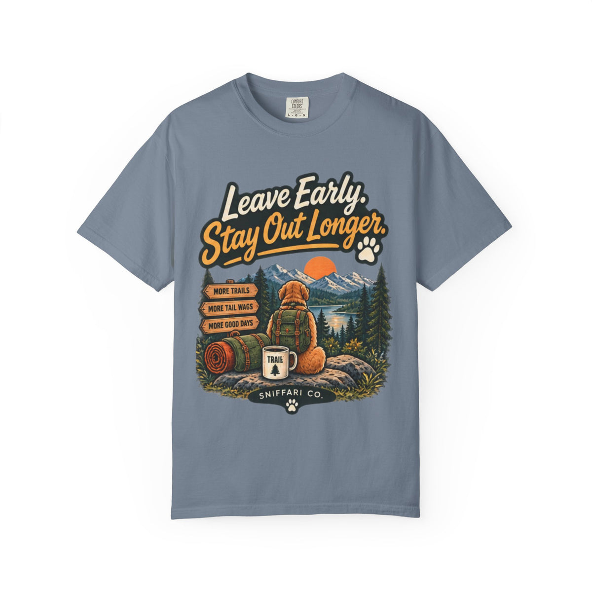 Leave Early Stay Out Longer T-Shirt | Outdoor Dog Tee Light
