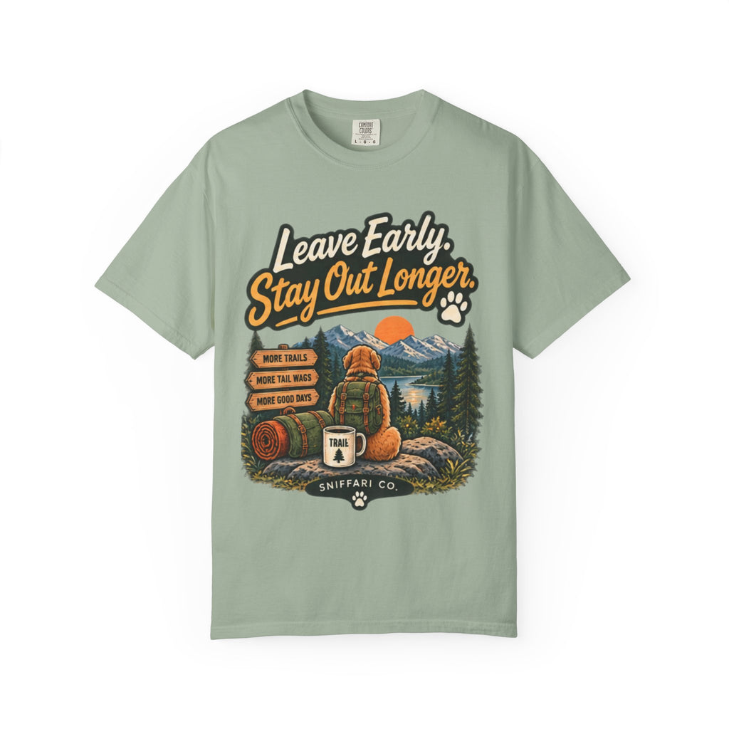 Leave Early Stay Out Longer T-Shirt | Outdoor Dog Tee Light