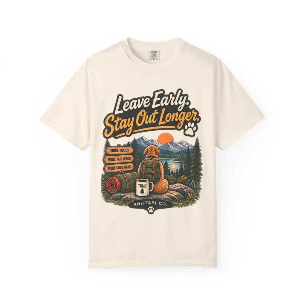 Leave Early Stay Out Longer T-Shirt | Outdoor Dog Tee Light